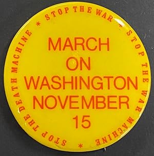 March on Washington November 15 / Stop the war / Stop the war machine / Stop the death machine [p...