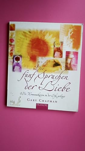 Seller image for DIE FNF SPRACHEN DER LIEBE. wie Kommunikation in der Ehe gelingt for sale by Butterfly Books GmbH & Co. KG
