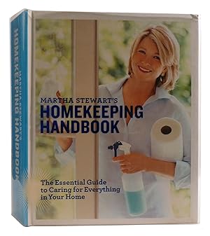 MARTHA STEWART'S HOMEKEEPING HANDBOOK The Essential Guide to Caring for Everything in Your Home