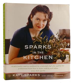 Seller image for SPARKS IN THE KITCHEN for sale by Rare Book Cellar
