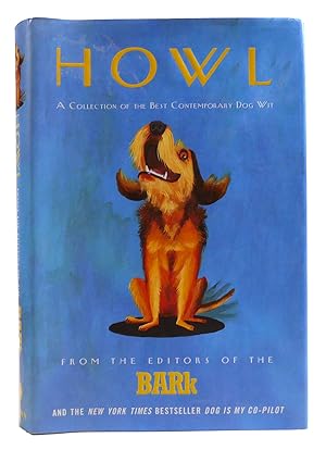 Bild des Verkufers fr HOWL A Collection of the Best Contemporary Dog Wit zum Verkauf von Rare Book Cellar