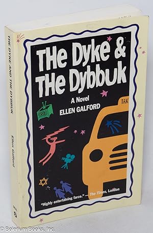 The Dyke and the Dybbuk a novel