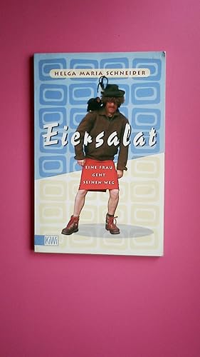 Seller image for EIERSALAT. eine Frau geht seinen Weg for sale by Butterfly Books GmbH & Co. KG