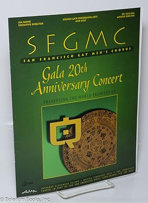 SFGMC: San Francisco Gay Men's Chorus. Gala 20th Anniversary Concert: Presenting the World Premie...