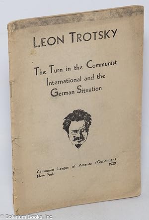 The turn in the Communist International and the German situation