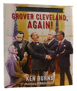 GROVER CLEVELAND, AGAIN! A Treasury of American Presidents