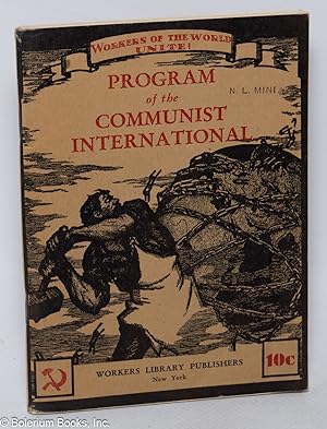 Program of the Communist International, together with the statutes of the Communist International...