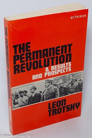 The permanent revolution and results and prospects. Introduction by Peter Camejo