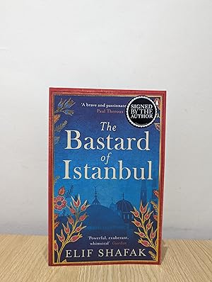 Seller image for The Bastard of Istanbul (Signed to Title Page) for sale by Fialta Books