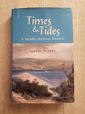 Times & Tides : A Middle Harbour Memoir