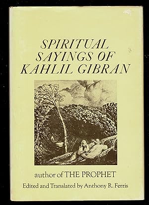 Seller image for Spiritual Sayings Of Kahil Gibran for sale by Granada Bookstore,            IOBA