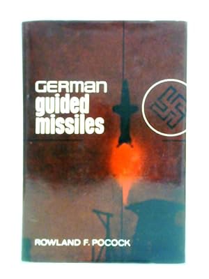 Seller image for German Guided Missiles Of The Second World War for sale by World of Rare Books