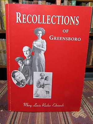 Recollections of Greensboro. (SIGNED)