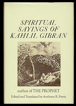 Image du vendeur pour Spiritual Sayings Of Kahil Gibran mis en vente par Granada Bookstore,            IOBA