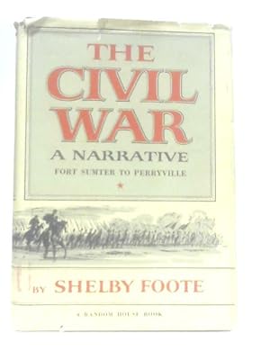Bild des Verkufers fr Fort Sumter to Perryville (The Civil War: A Narrative) zum Verkauf von World of Rare Books