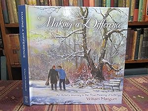 Making a Difference: An Artist's Journey to the True Meaning of Life (SIGNED)