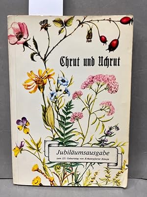 Seller image for Chrut und Uchrut - Praktisches Heilkruterbchlein. Jubilumsausgabe zum 125. Geburtstag von Kruterpfarrer Johann Knzle ( 3. Sept. 1857 - 3. September 1982.) for sale by Kepler-Buchversand Huong Bach