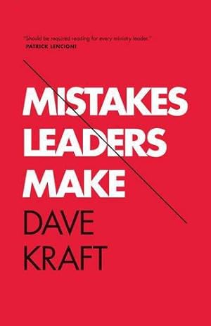 Bild des Verkufers fr Mistakes Leaders Make (Re: Lit Books) zum Verkauf von WeBuyBooks