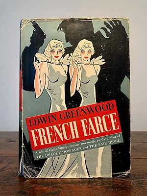 French Farce A Tale of Gallic Lunacy, Murder and Mirth