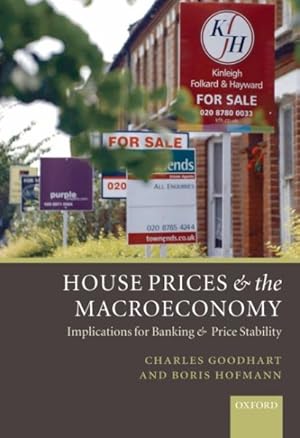 Seller image for House Prices and the Macroeconomy : Implications for Banking and Price Stability for sale by GreatBookPricesUK