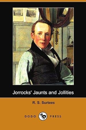 Image du vendeur pour Jorrocks' Jaunts and Jollities mis en vente par WeBuyBooks