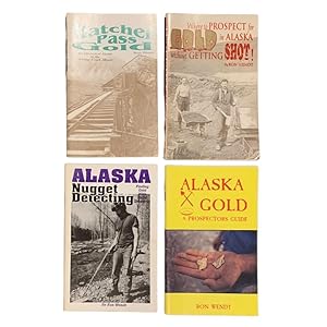 Seller image for Four Titles (One Signed) on Finding Gold in Alaska for sale by Peruse the Stacks