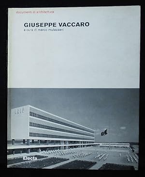 Giuseppe Vaccaro; a cura de Marco Mulazzani [Documenti di Architettura, 141]
