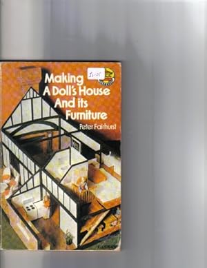 Seller image for Making a Dolls' House and Its Furniture (Carousel Books) for sale by WeBuyBooks