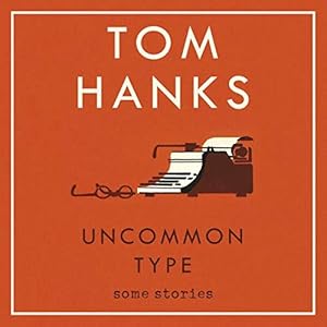 Imagen del vendedor de Uncommon Type: Some Stories a la venta por WeBuyBooks