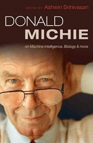 Seller image for Donald Michie on Machine Intelligence, Biology and More for sale by GreatBookPricesUK