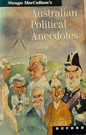 Mungo MacCallum's : Australian Political Anecdotes.