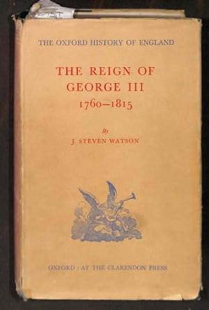 Bild des Verkufers fr THE REIGN OF GEORGE III: 1760-1815. zum Verkauf von WeBuyBooks