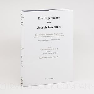 Die Tagebücher von Joseph Goebbels. Teil I: Aufzeichnungen 1923-1941, Band 7: Juli 1939-März 1940