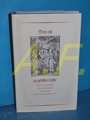 Immagine del venditore per Wem ich zu gefallen suche - Deutsche Fabeln und Lieder der Aufklrung venduto da Antiquarische Fundgrube e.U.