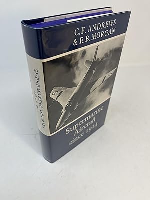 Seller image for SUPERMARINE AIRCRAFT SINCE 1914 for sale by Frey Fine Books