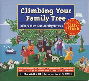 Seller image for Climbing Your Family Tree: Online and Off-Line Genealogy for Kids for sale by Adventures Underground