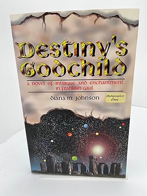 Seller image for Destiny's godchild: A novel of intrigue and enchantment in Frankish Gaul for sale by R&R Better Books