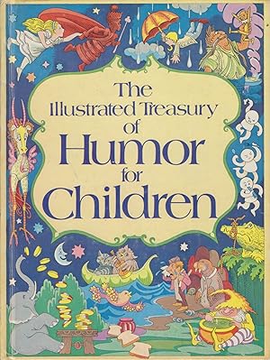 Imagen del vendedor de The Illustrated Treasury of Humor for Children a la venta por Adventures Underground