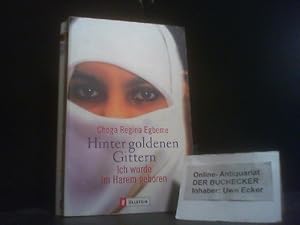 Seller image for Hinter goldenen Gittern : ich wurde im Harem geboren. Ullstein ; 36304 for sale by Der Buchecker