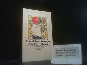 Die sieben Zwerge Schneewittchens. Text u. Bilder von / Insel-Taschenbuch ; 489 : Insel-Taschenbu...