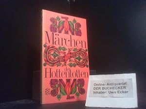 Märchen, Sagen und Fabeln der Hottentotten und Kaffern. hrsg. von Ulrich Benzel / Fischer[-Tasche...