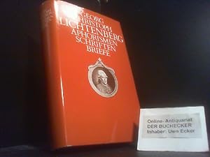 Aphorismen, Schriften, Briefe. [Hrsg. von Wolfgang Promies in Zusammenarb. mit Barbara Promies]