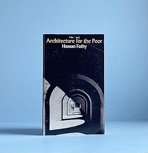 Architecture for the Poor: An Experiment in Rural Egypt (Phoenix Books)