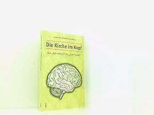 Seller image for Die Kirche im Kopf. Von "Ach, Herrje!" bis "Zum Teufel!" von "Ach, Herrje!" bis "Zum Teufel!" for sale by Book Broker