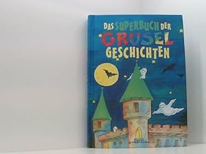 Bild des Verkufers fr Das Superbuch der Gruselgeschichten Karin Jckel. Mit Ill. von Heinz Ortner zum Verkauf von Book Broker