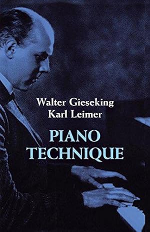 Bild des Verkufers fr Walter Gieseking And Karl Leimer Piano Technique Pf (Dover Books on Music: Piano) zum Verkauf von WeBuyBooks
