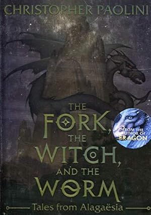 Image du vendeur pour The Fork, the Witch, and the Worm: Tales from Alagaësia Volume 1: Eragon (The Inheritance Cycle) mis en vente par WeBuyBooks 2