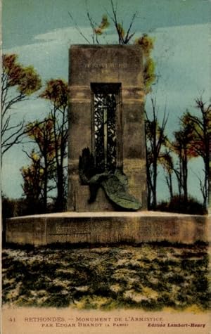 Ansichtskarte / Postkarte Rethondes Oise, Waffenstillstandsdenkmal