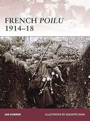 Immagine del venditore per French Poilu 1914-18: No. 134 (Warrior) venduto da WeBuyBooks