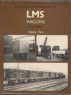 An Illustrated History of LMS Wagons Vol.2